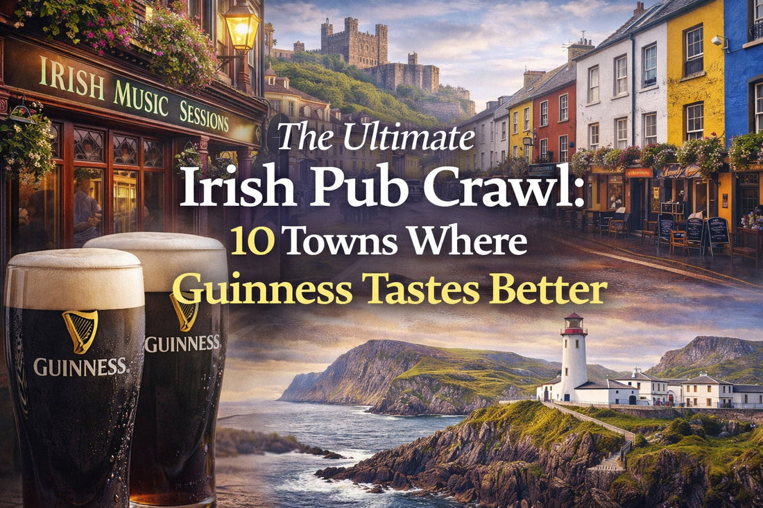 The Ultimate Irish Pub Crawl: 10 Towns Where Guinness Tastes Better