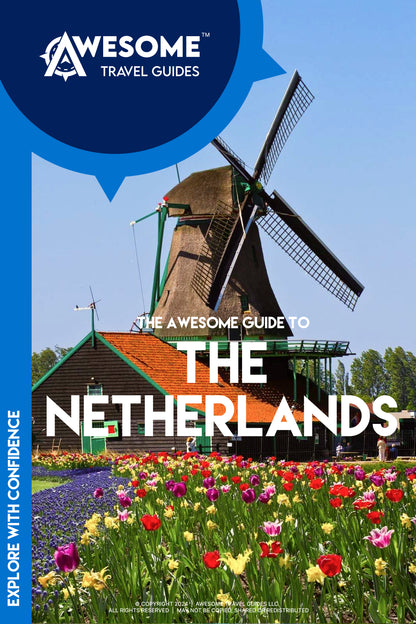 The Awesome Guide to The Netherlands